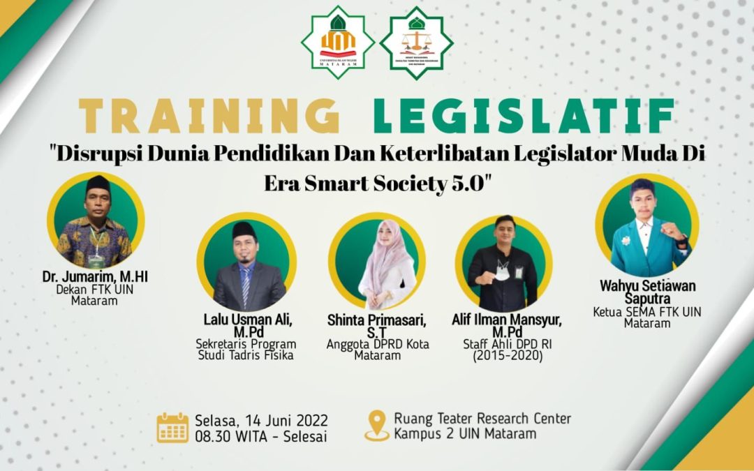 Sema Fakultas Tarbiyah dan Keguruan UIN Mataram Adakan Training Legislatif untuk Menjawab Era Society 5.0