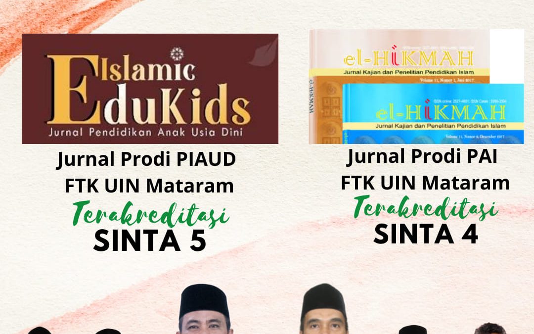 MASUK SEMESTER GANJIL 2023, FTK UIN MATARAM NAMBAH DUA JURNAL PRODI TERAKREDITASI SINTA
