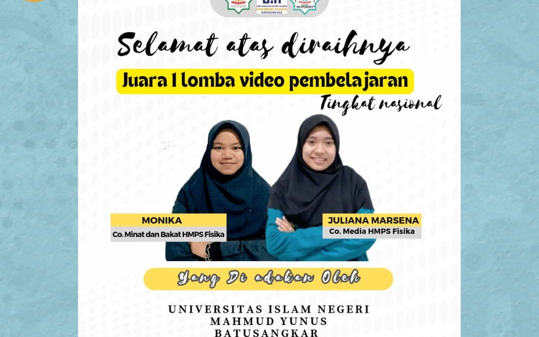 Cetak Prestasi lagi, Tadris Fisika UIN Mataram juara 1 dalam Pekan Fisika XII di UIN Mahmud Yunus Batusangkar